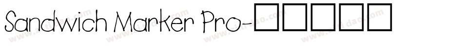 Sandwich Marker Pro字体转换